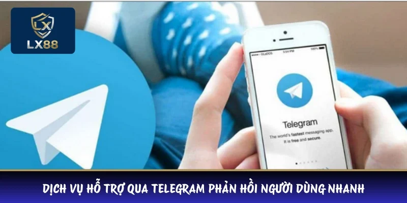 Dịch vụ hỗ trợ qua Telegram phản hồi người dùng nhanh